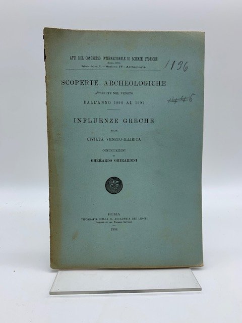 Scoperte archeologiche avvenute nel Veneto dall'anno 1890 al 1902. Influenze …