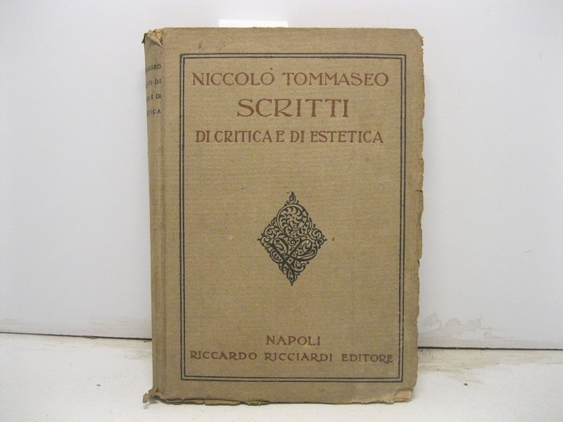 Scritti di critica e di estetica.
