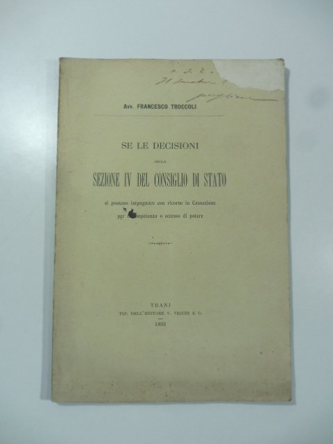 Se le decisioni della Sezione IV del Consiglio di Stato …