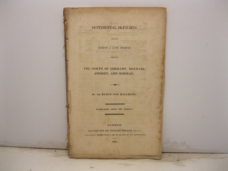 Sentimental sketches written during a late journey through the North …