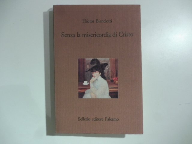 Senza la misericordia di Cristo