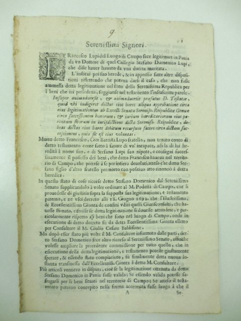 Serenissimi Signori. Francesco Lupi del luogo di Campo fece legittimare …