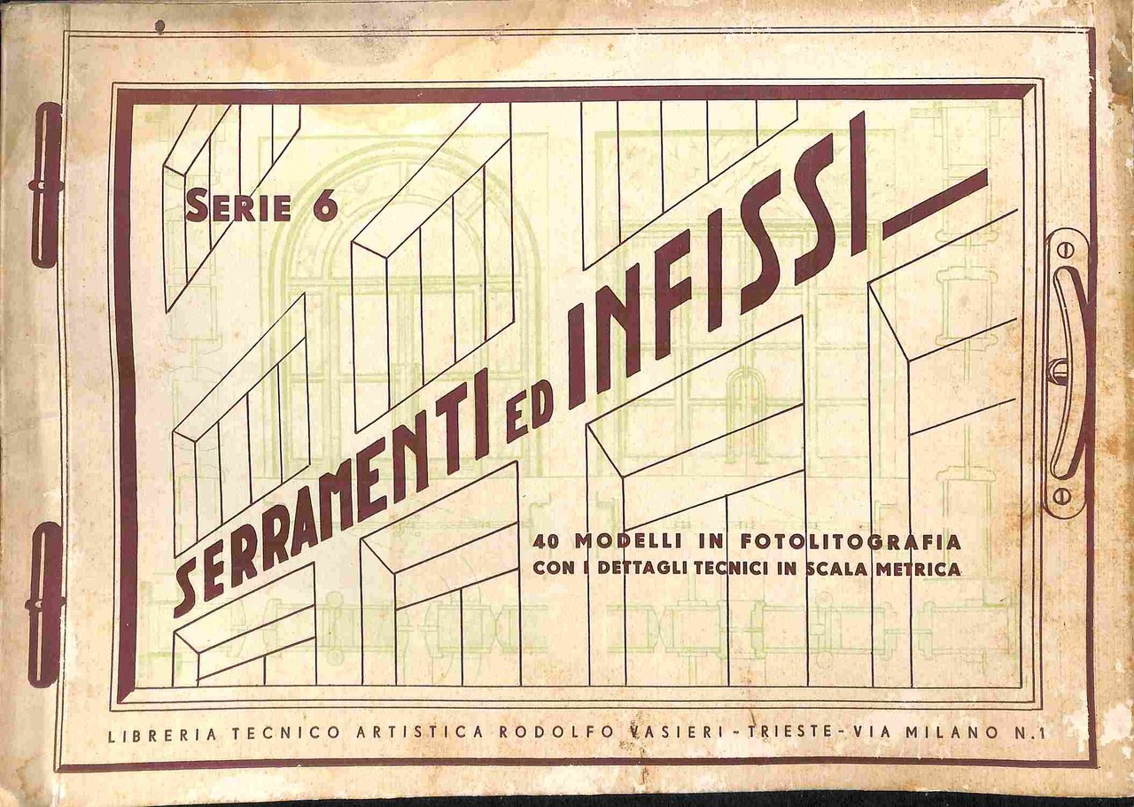 Serie 6. Serramenti ed infissi. 40 modelli in fotolitografia