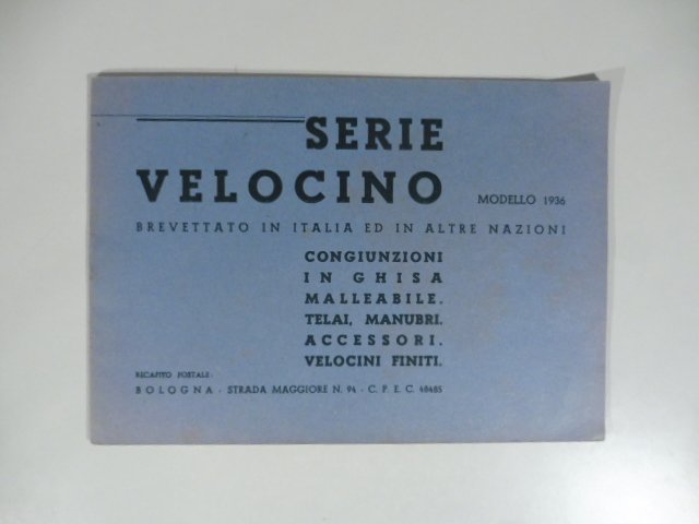 Serie Velocino brevettato in Italia ed in altre nazioni. Congiunzioni …