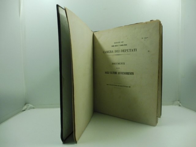 Sessione 1867. Primaa della X legislatura. Documenti relativi agli ultimi …