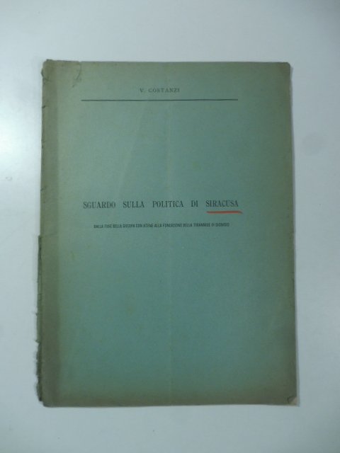 Sguardo sulla politica di Siracusa dalla fine della guerra con …