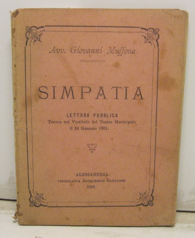 Simpatia. Lettura pubblica. Tenuta nel Vestibolo del Teatro Municipale il …