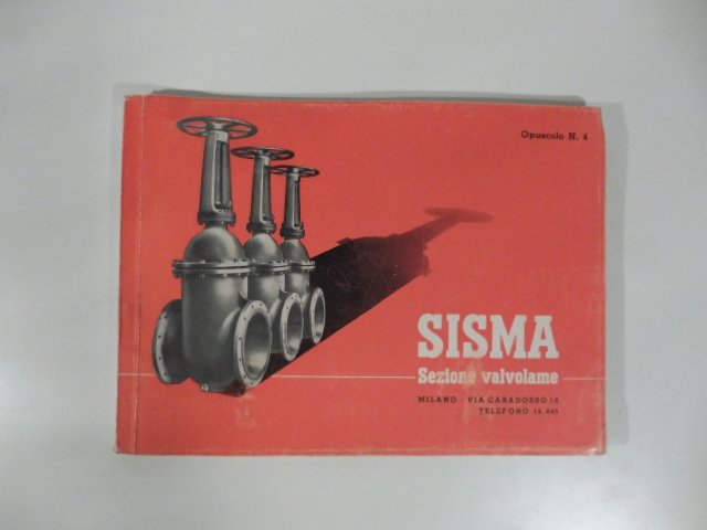 Sisma. Sezione valvolame, Milano