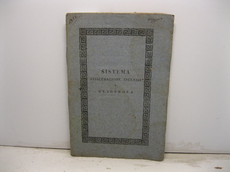 Sistema di assicurazione per il danno degli incendii e della …