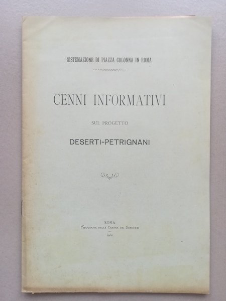 Sistemazione di Piazza Colonna in Roma. Cenni informativi sul progetto …