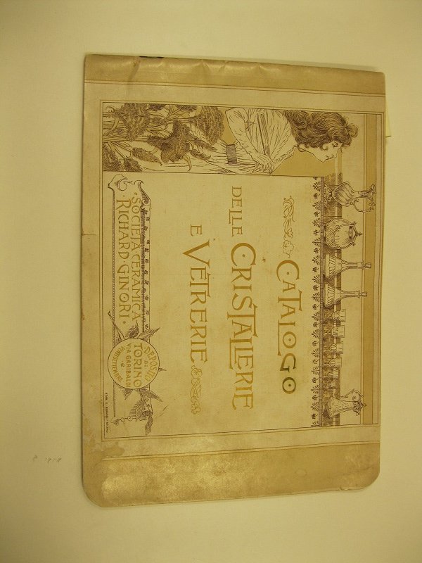 Societa' Ceramica Richard Ginori. Catalogo delle cristallerie e vetrerie. Deposito …