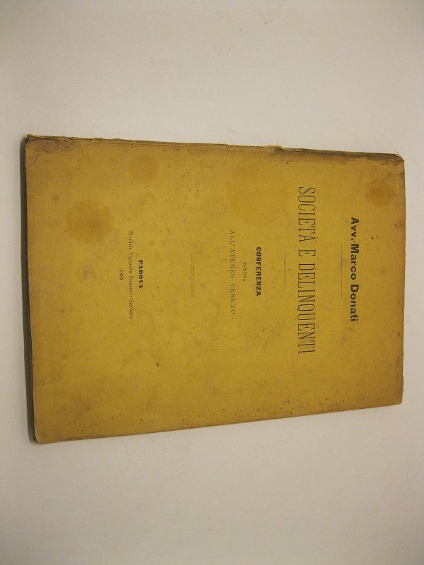 Societa' e delinquenti. Conferenza tenuta all'Ateneo Veneto | Immagine principale