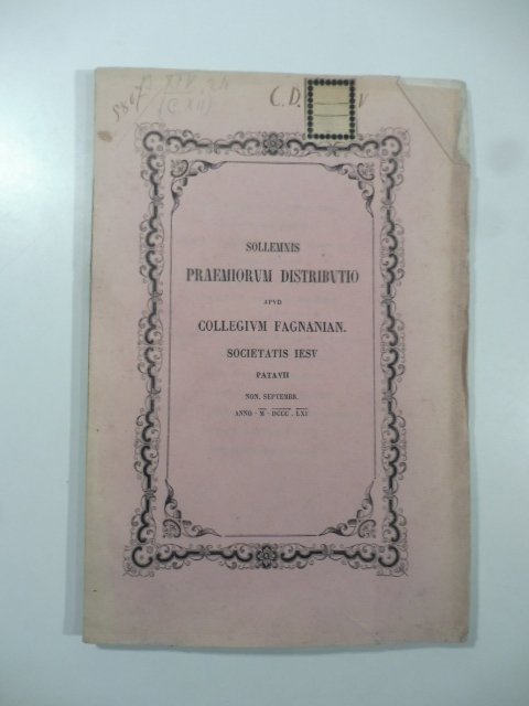 Sollemnis praemiorum distributio apud Collegium Fagnanian. Societatis Iesu Patavii