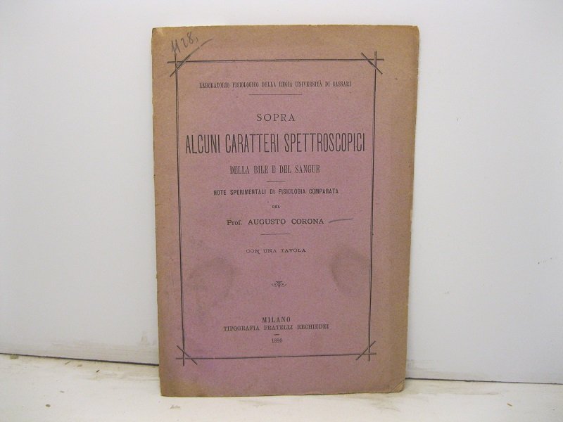 Sopra alcuni caratteri spettroscopici della bile e del sangue. Note …