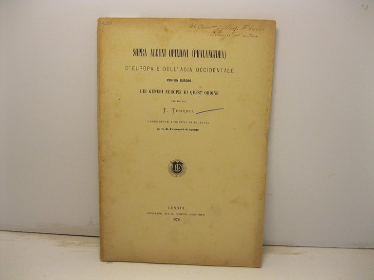 Sopra alcuni opilioni (phalangidea) d'Europa e dell'Asia occidentale con un quadro dei generi di quest'ordine