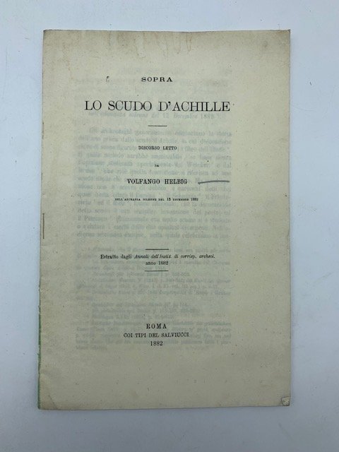 Sopra lo scudo d'Achille. Discorso letto. nell'adunanza solenne del 15 …