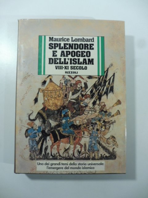 Splendore e apogeo dell'islam VII-XI secolo