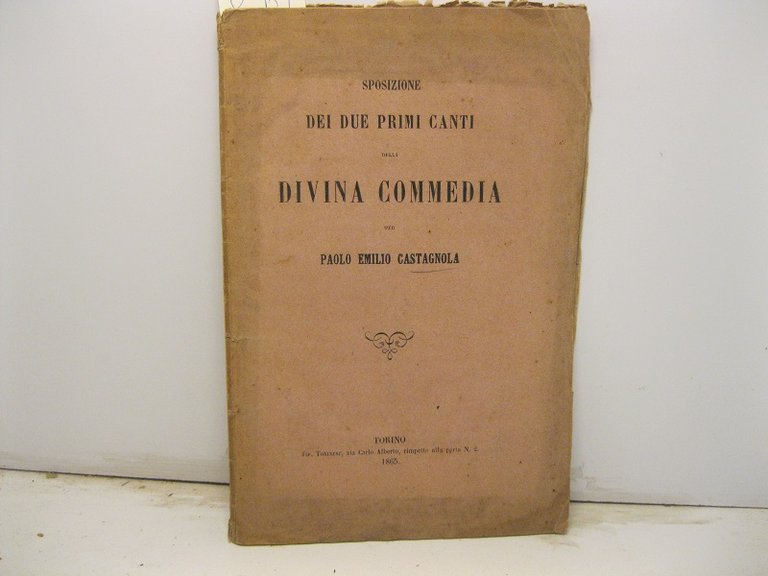 Sposizione dei due primi canti della Divina Commedia