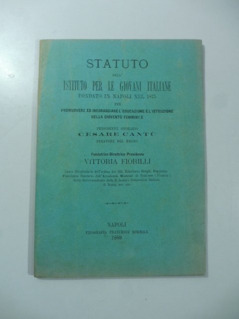 Statuto dell'Istituto per le giovani italiane fondato in Napoli nel …