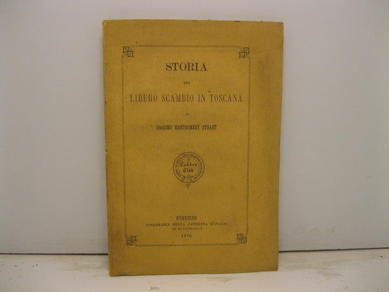 Storia del libero scambio in Toscana