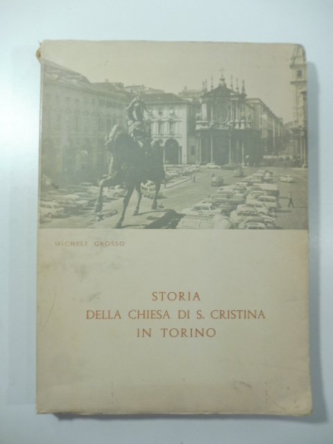 Storia della Chiesa di S. Cristina in Torino