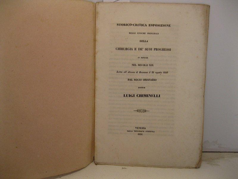 Storico-critica esposizione delle epoche principali della chirurgia e de' suoi …