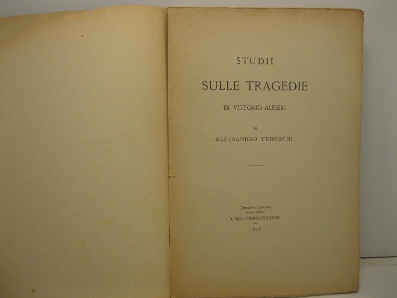 Studii sulla tragedie di Vittorio Alfieri di Alessandro Tedeschi | Immagine principale