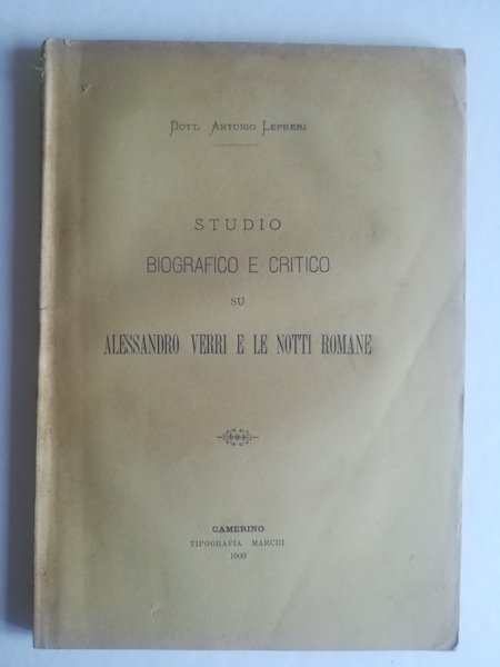 Studio biografico e critico su Alessandro Verri e le notti …