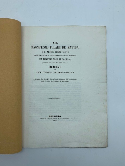 Sul magnetismo polare de' mattoni e l'altre terre cotte. Continuazione …