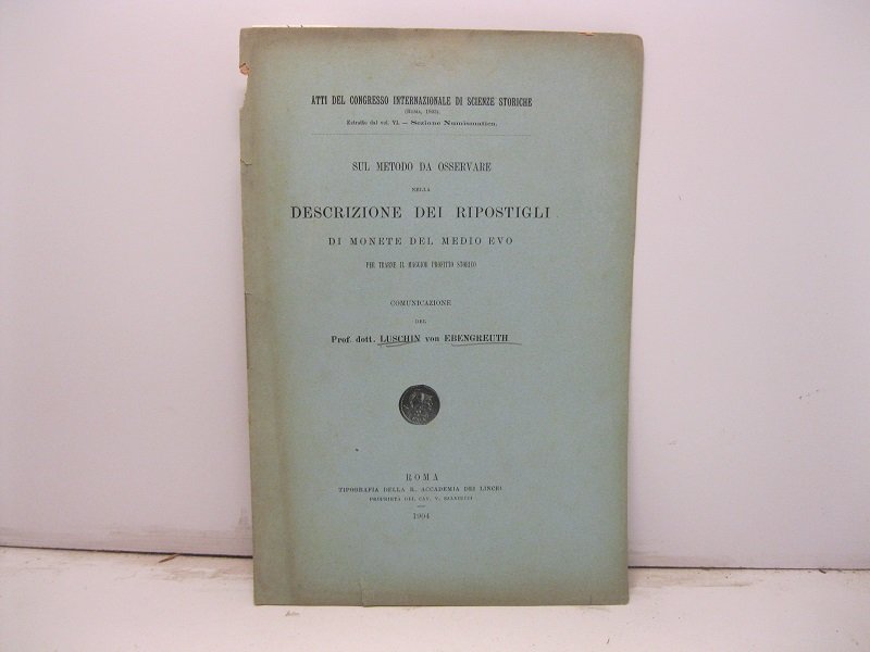 Sul metodo da osservare nella descrizione dei ripostigli di monete …