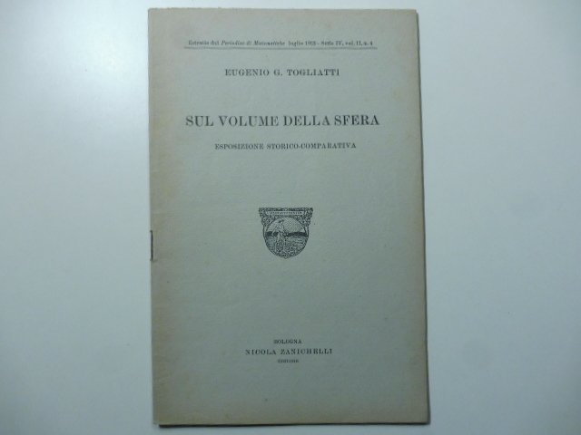 Sul volume della sfera. Esposizione storico-comparativa