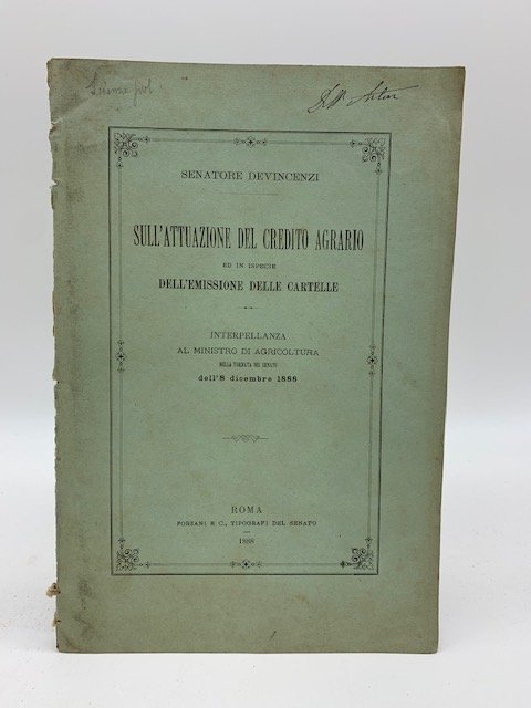 Sull'attuazione del credito agrario ed in ispecie dell'emissione delle cartelle. …