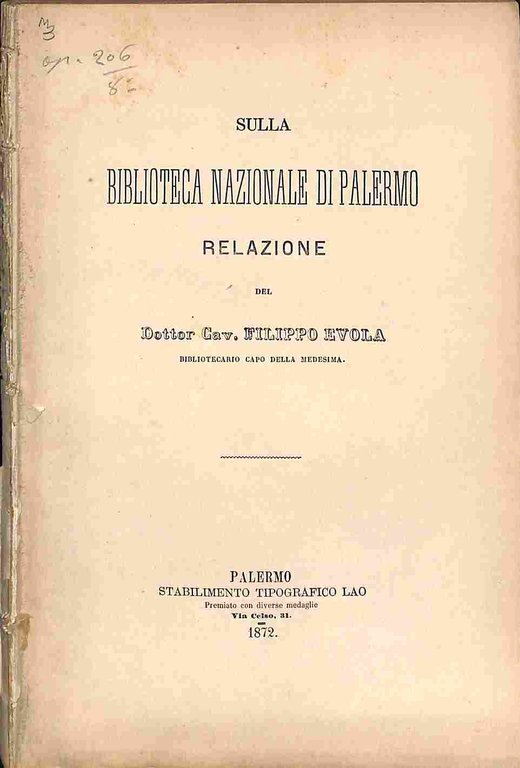 Sulla Biblioteca Nazionale di Palermo. Relazione SEGUE: Sul libro intorno alle palme. Codice della Biblioteca Nazionale di Palermo