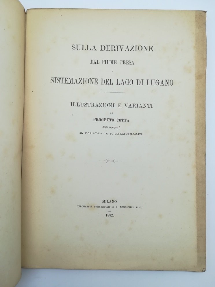 Sulla derivazione del fiume Tresa e sistemazione del lago di …