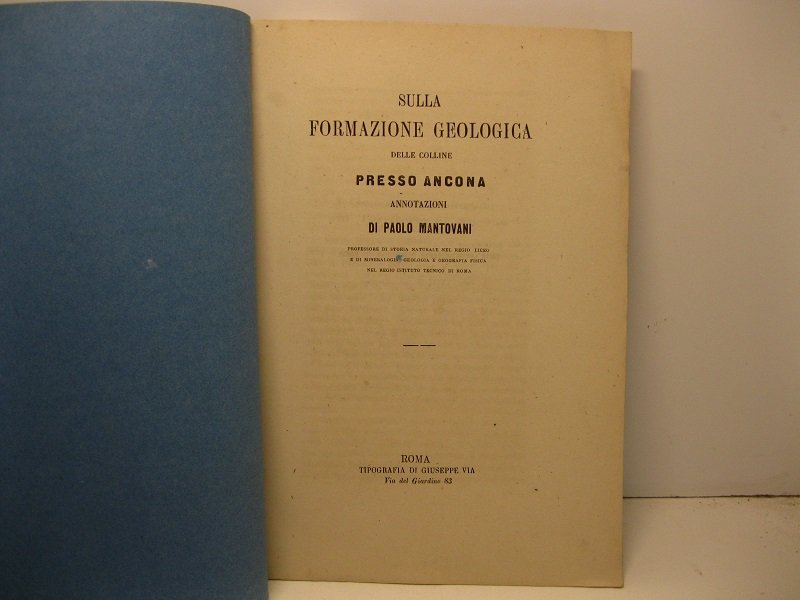 Sulla formazione geologica delle colline presso Ancona. Annotazioni di Paolo …