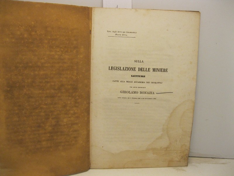Sulla legislazione delle miniere. Letture fatte alla Reale Accademia dei …