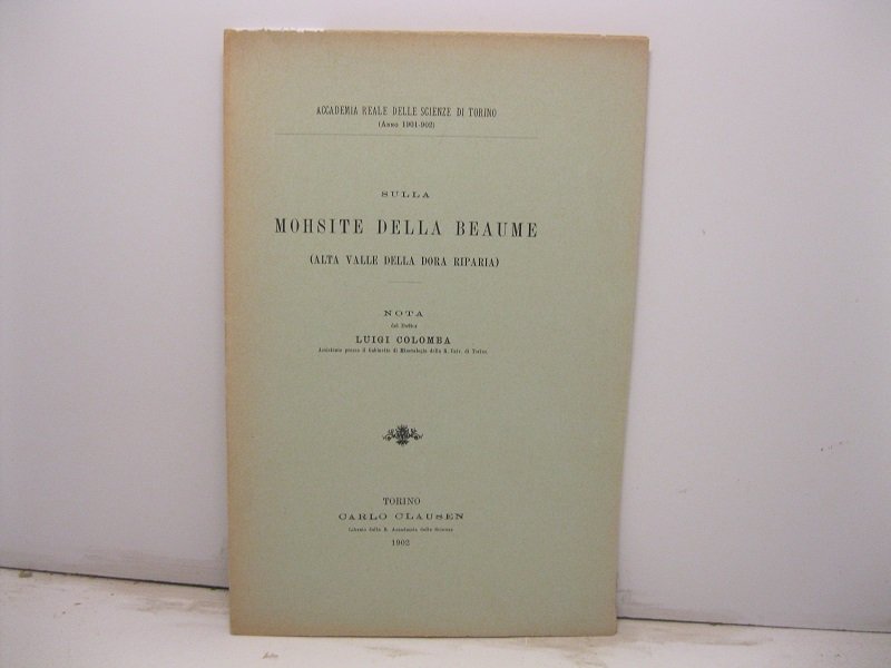 Sulla mohsite della Beaume (Alta Valle della Dora Riparia). Nota …