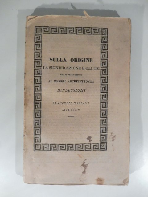 Sulla origine, la significazione e gli usi che si attribuiscono …