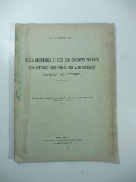 Sulla resistenza di tubi per condotte forzate con appoggio continuo …