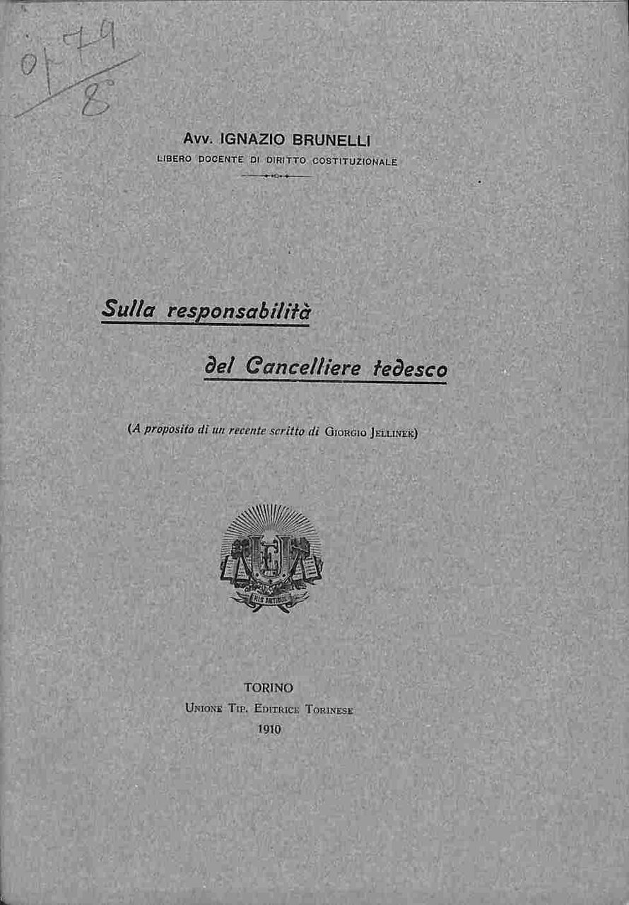 Sulla responsabilita' del Cancelliere tedesco (A proposito di un recente …