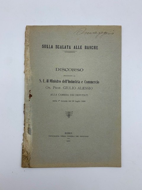 Sulla scalata alle banche. Discorso pronunziato da S. E. il …