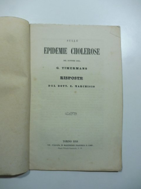 Sulle epidemie cholerose del dottore coll. G. Timermans. Risposte