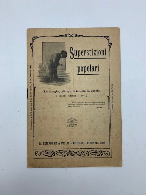 Superstizioni popolari (Le Streghe, gli spiriti folletti, la cabala, i …