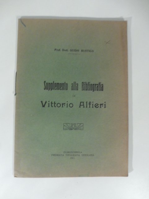 Supplemento alla bibliografia di Vittorio Alfieri