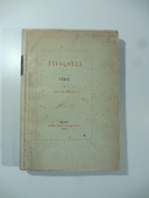 Tavolozza. Versi di Emilio Praga