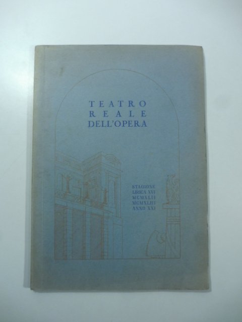 Teatro Reale dell'Opera. Tristano e Isotta di Riccardo Wagner