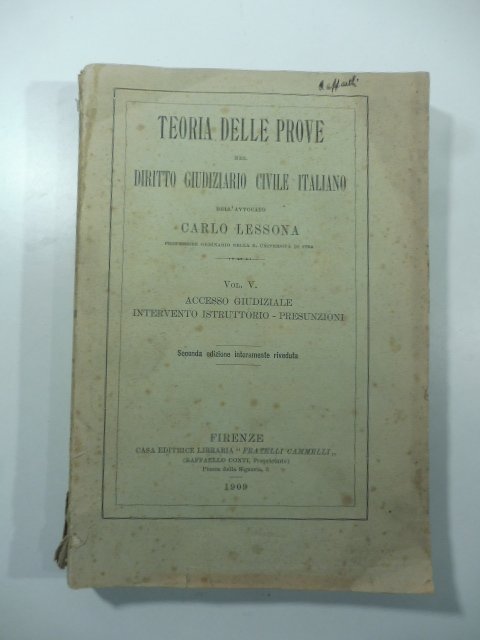 Teoria delle prove nel diritto giudiziario civile italiano. Vol. V. …