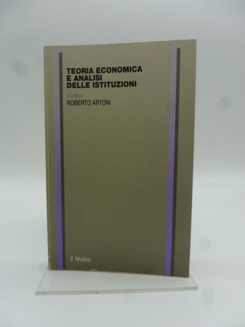 Teoria economica e analisi delle istituzioni