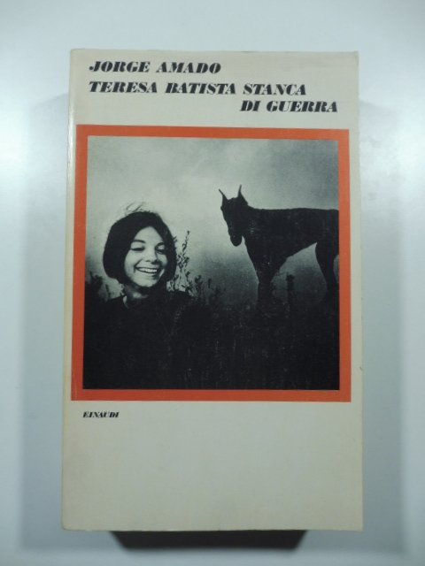 Teresa Batista stanca di guerra