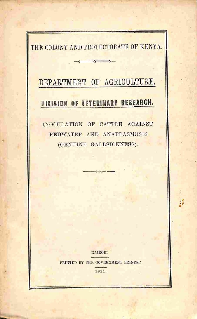 The Colony and Protectorate of Kenya. Department of Agriculture. Division …